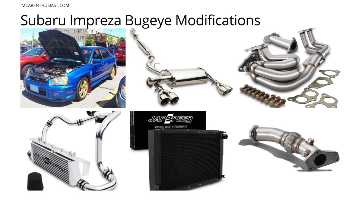 The Subaru Impreza Bugeye Modifications